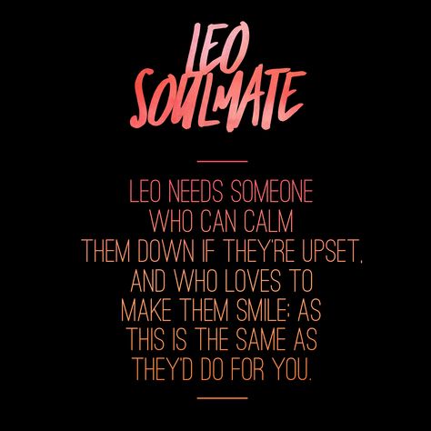 Leo soulmate. Leo love. Leo needs. Leo quotes. #leowoman #leozodiac #leosoulmate Leo Love Quotes, Leo Soulmate Zodiac Signs, Leo Soulmate, Leo Woman Quotes, Leo Quotes Zodiac, Pisces And Leo Relationship, Leo Husband, Leo Girlfriend, Leo In Love