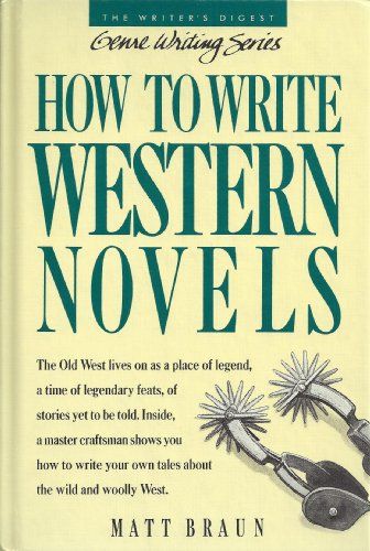 How to Write Western Novels Novel Plot Ideas, Western Looks, Plot Ideas, National Novel Writing Month, Writing Genres, Contemporary Western, Novel Genres, Orson Scott Card, Writing Book