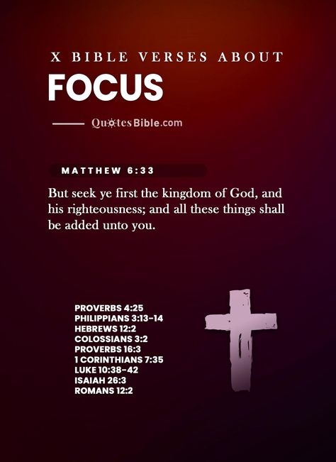 Stay focused on God's plans for your life and you will be blessed beyond belief. These top 10 Bible verses about focus will remind you to keep your eyes on the prize and trust in the Lord. #BibleVerses #Focus #Blessed #Focus #verses Focus Drawing, Scriptures Quotes, Verses From The Bible, Power Of Focus, Inspiring Verses, Focus On God, Prayer Journal Printable, Journaling Printables, Bible Journaling Printables