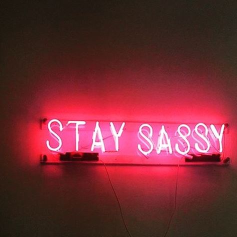 Stay sassy Scarlett Moffatt, Room Pics, Neon Words, Sassy Girl, Pink Quotes, Fb Covers, Edgy Style, Stay Classy, Instagram Analytics