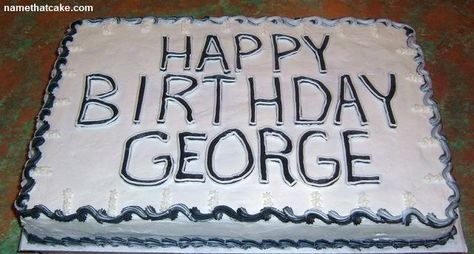 happy birthday George cake Happy Birthday George, Birthday Cake Pictures, Happy Birthday Wishes Photos, Blessed Mother Mary, Cake Images, Cake Designs Birthday, Happy Birthday Images, Birthday Images, Happy Birthday Wishes