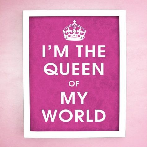 I'm the Queen of my World lol Royalty Quotes, Crown Quotes, Queen Status, I Am The Queen, Typographic Art Print, Quotes Queen, Queens Wallpaper, Im A Princess, Bad Barbie