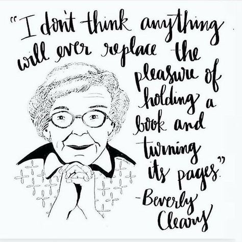 Beverly Cleary Books, Drop Everything And Read, Book Club Quote, Beverly Cleary, Inspirational Verses, Author Quotes, 100th Birthday, Upcoming Books, Up Book