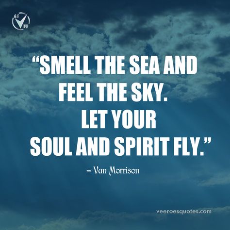 Follow us for More #sea & #sky #quotes “Smell the sea and feel the sky. Let your soul and spirit fly.” – Van Morrison #beach #beachquotes #seaquotes #oceanquotes #ocean #sea #positivity #positivequotes #positivevibes #veeroes #vquotes Quotes About Sea, Sky And Sea Quotes, Sea Quotes Deep, Ocean And Sky Quotes, Sea Aesthetic Quotes, Salty Quotes, Quotes Sea Inspirational, Sea Breeze Quotes, Sea Healing Quotes