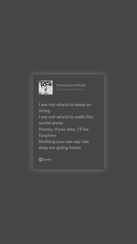 Famous Last Words Mcr, Mcr Lyrics, My Love Song, I Am Not Afraid, Lyrics Aesthetic, Last Words, Love Songs Lyrics, Famous Last Words, Pop Punk