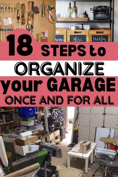 18 Garage Organization Tips to Clear the Clutter Once and For All Garage Organization Cheap, Organized Garage, Garage Storage Inspiration, Garage Organization Tips, Garage Update, Storage Shed Organization, Clear The Clutter, Garage Workshop Organization, Clean Garage