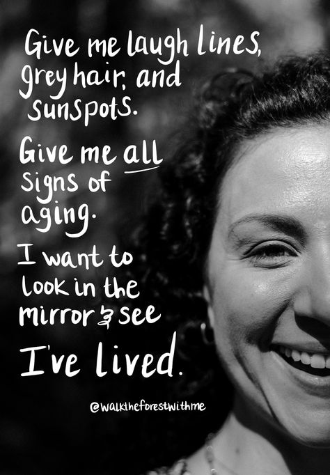 Every year, I get more wrinkles, grey hair and achy bones. I also feel more love, gratitude, joy and peace. My relationship with myself is different from when I was in my 20s. In my 30s, I feel more confident, bold, beautiful and wise. I know I will continue to feel more as I continue to live with gratitude for life and this body. Quotes For 60 Year Old Women, Aging Quotes Women, Wrinkles Quotes, Grey Hair Quotes, Gratitude For Life, Relationship With Myself, In My 30s, My 30s, In My 20s