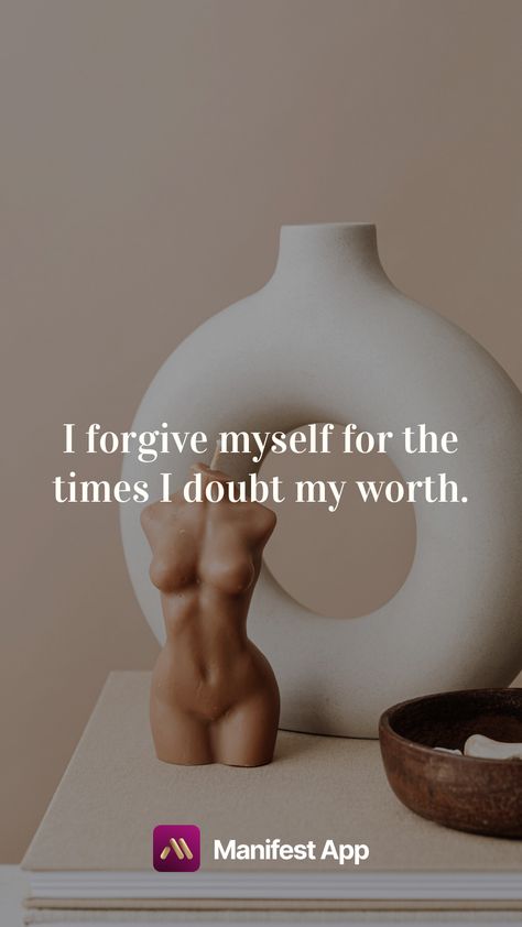 I forgive myself for the times I doubt my worth.  Explore more affirmations in the Manifest app by the link https://manifest.onelink.me/Hs8Z/ec6c0cdc I Forgive Myself, Forgive Myself, My Worth, Forgive Me, The Times, Losing Weight, Get Back, Affirmations