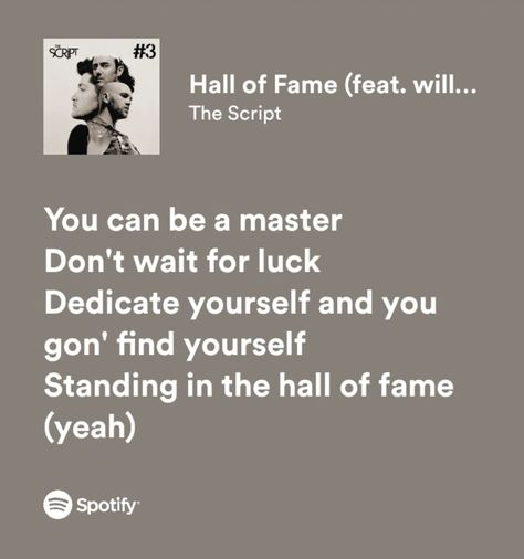 Hall Of Fame Song, Hall Of Fame Lyrics, Hall Of Fame The Script, Motivational Song Lyrics, Fame Quotes, Best Lyrics, Happy Future, Motivational Songs, Music Poster Ideas