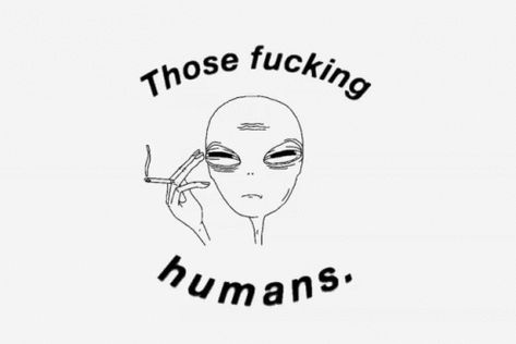 Alien Quotes, Alien Aesthetic, Human Human, Aliens Funny, Aliens Movie, Alien Art, Cool Gifs, Aesthetic Pictures, Tattoo Designs