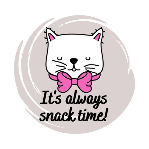 Snack Time Quotes, Cat Slogan, Pets Quotes Cat, Cookie Quotes, Pride Merchandise, Board Quotes, Pride Tshirts, Time Quotes, Snack Time