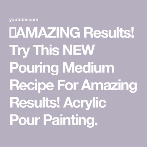 💕AMAZING Results! Try This NEW Pouring Medium Recipe For Amazing Results! Acrylic Pour Painting. Pouring Medium Recipe, Medium Recipe, Pouring Medium, Acrylic Pour Painting, Resin Ideas, Fluid Painting, Fluid Acrylics, Acrylic Pour, Pour Painting