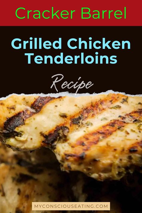 Grilled chicken tenderloins with a sprinkle of herbs Grilled Chicken Tenderloins, Cracker Barrel Grilled Chicken, Savory Meatloaf, Cracker Barrel Copycat Recipes, Cracker Barrel Chicken, Cracker Barrel Recipes, Barrel Grill, Homemade Peach Cobbler, Pineapple Chicken Recipes