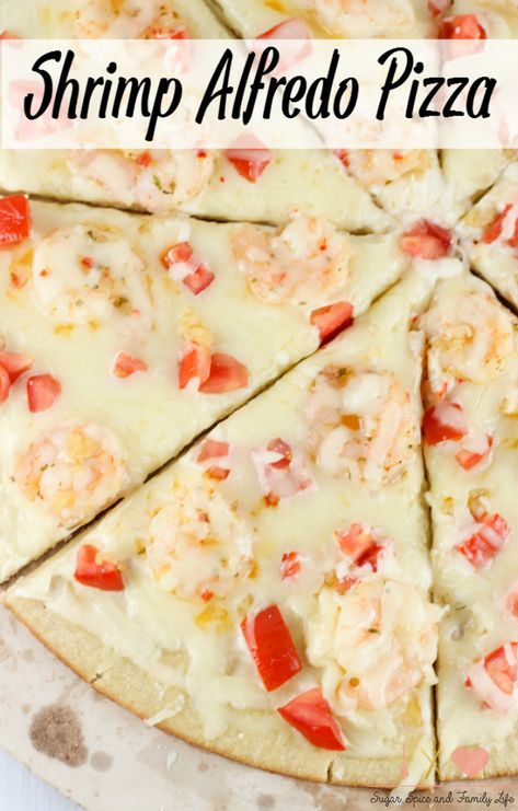 Shrimp Alfredo Pizza Recipe - Sugar, Spice and Family Life Garlic Monkey Bread Recipe, Shrimp Scampi Pizza, Easy Dinner Recipies, Alfredo Pizza Recipe, Scampi Pizza, Shrimp Pizza, Alfredo Pizza, Shrimp Alfredo, Quick And Easy Dinner