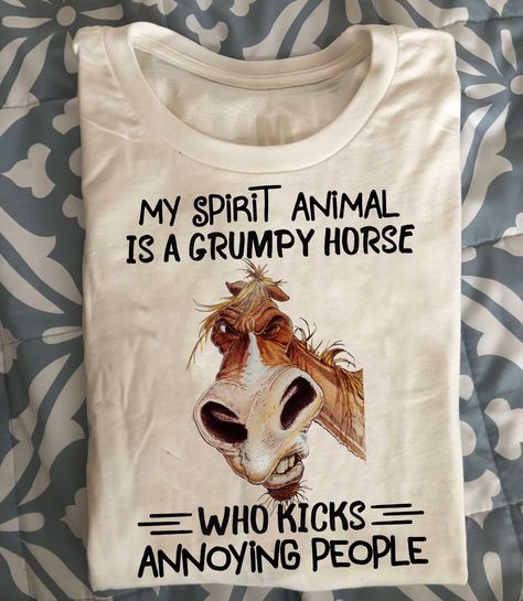 Horse Hoodies, Annoying People, My Spirit Animal, Horse Shirt, Funny Horse, My Spirit, Im Crazy, Be Nice, Funny Me