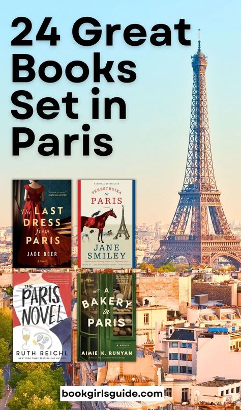 24 Best Books Set in Paris Books Set In Paris, Best Fiction Books, Literary Travel, Paris Books, About Paris, Armchair Travel, Books To Read For Women, Paris Trip, Book Discussion