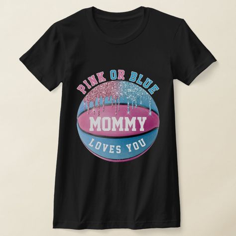 Basketball Gender Reveal Ideas For Party, Gender Reveal Shirt Ideas, Basketball Gender Reveal, Gender Reveal Decor, Mommy Loves You, Gender Reveal Themes, Planning Pregnancy, Gender Reveal Shirts, Gender Reveal Decorations