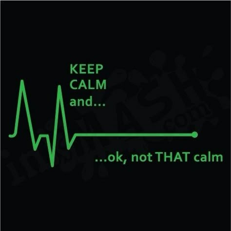 Cardiology Humor, Calm People, Cardiology Nurse, Calm Poster, Nurse Friends, Cardiology Nursing, Medical Jokes, Medical Memes, Science Jokes