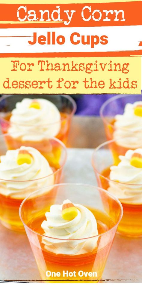 Plastic cups with candy corn gelatin inside. Jello Cups Ideas, Thanksgiving Jello, Candy Corn Jello, Candy Corn Jello Shots, Pineapple Jello, Halloween Jello, Layered Jello, Jello Cups, Fun Thanksgiving Desserts