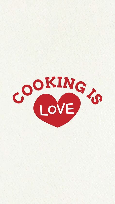 Cooking Is Love Quotes, I Love Cooking Quotes, Food Logo Design Inspiration, Cooking Quotes, Culinary Cooking, Love Typography, About Heart, Free Illustration Images, Narnia Books