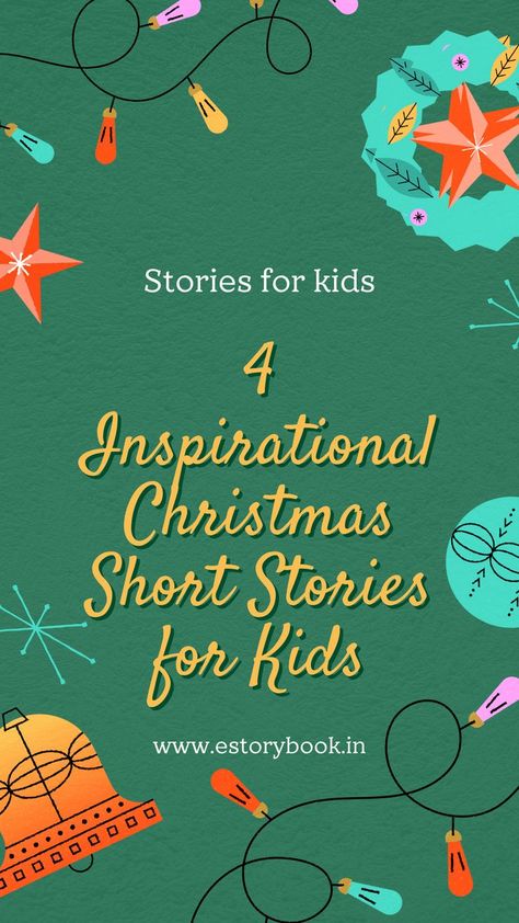 Inspirational Christmas Short Stories for Kids Christmas Short Stories, Christmas Stories For Kids, Inspirational Short Stories, Inspiring Messages, Short Stories For Kids, Time With Family, What Is Christmas, Short Story, Stories For Kids