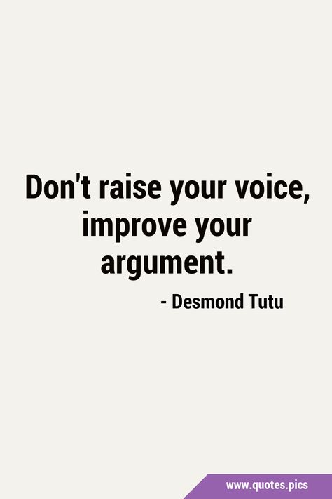 Dont Raise Your Voice Quotes, Don't Raise Your Voice Improve Your Argument, Speech And Debate Quotes, Debate Team Aesthetic, Debate Club Aesthetic, Speech And Debate Aesthetic, Debate Aesthetics, Law Student Quotes, Argument Quotes