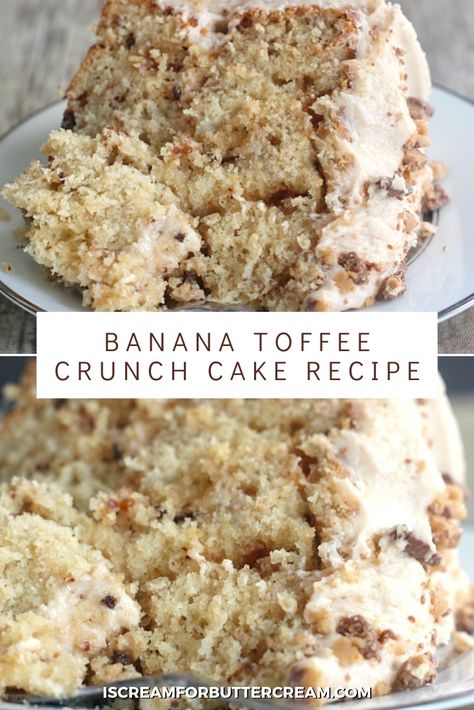 Toffee Buttercream, Banana Toffee, Toffee Cake, Butter Toffee, Browned Butter, Pineapple Coconut, Coconut Cake, Banana Recipes, Moist Cakes