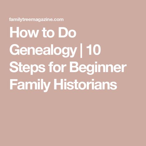 How to Do Genealogy | 10 Steps for Beginner Family Historians Geneology Organization Free Printable Genealogy Forms, Geneology Printables Free, Family History Printables, Free Genealogy Records, Genealogy Crafts, German Ancestry, Genealogy Search, Pedigree Chart, Genealogy Websites