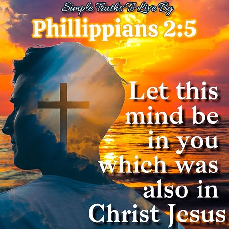 Let this mind be in you which was also in Christ Jesus, - Phillippians 2:5 | by Keith McGivern | Jun, 2022 | Medium Let This Mind Be In You Scripture, Obey God, Be Faithful, Colossians 1, The Human Mind, Medical Degree, Hope In God, Psalm 139, Knowledge And Wisdom