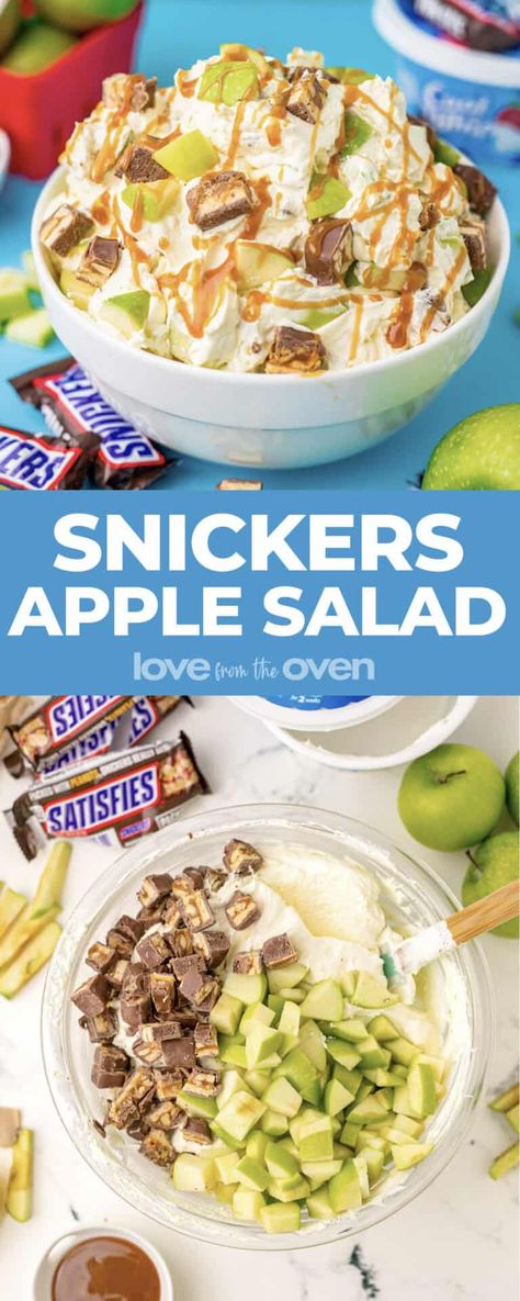 Snickers Apple Salad • Love From The Oven Apples Snickers Salad, Apple Snicker Salad Recipe Easy, Apple Snickers Dessert, Snicket Apple Salad, Taffy Apple Salad Snickers, Easy Taffy Apple Salad Recipe, Apple Fruit Salad Recipe Easy, Apple Pie Salad, Carmel Apple Snicker Salad Cool Whip