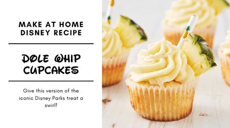 Dole Whip Cupcakes, Dole Whip Recipe, Disney Menus, Disney Dishes, Dessert Alternatives, Homemade Sauce Recipes, Disney Eats, Disney Recipes, Cupcake Pans