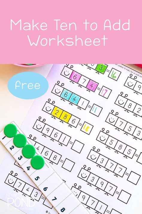 Making Ten To Add First Grade, Adding Within 10, Add Worksheet, Adding Strategies, First Grade Addition, Centers First Grade, Kindergarten Addition, Make Ten, Powers Of Ten