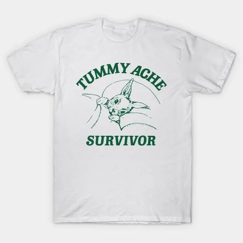 Tummy Ache Survivor Memeshirt T-Shirt Tummy Ache Survivor Shirt, Tummy Ache Survivor, Tummy Ache, T Shirt Aesthetic, Shirt Aesthetic, Cartoon T Shirt, Meme Tshirts, Family Shirt, Cartoon T Shirts