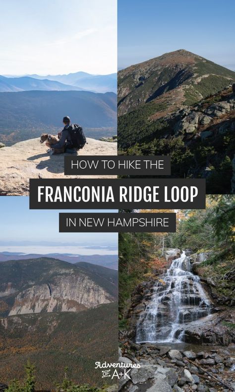 How to hike the Franconia Ridge Loop in New Hampshire Franconia Ridge Loop Trail, Hiking New Hampshire, New Hampshire Hiking, North Conway, Usa Destinations, New England Road Trip, Tent Site, New England Travel, New England Fall