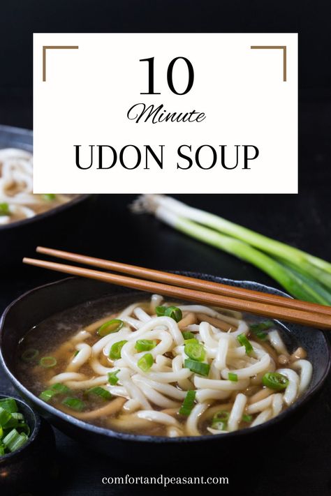 Simple Udon Soup, Japanese Soup Recipes Easy, Easy Udon Noodle Recipe Soups, Udon Soup Recipe Easy, Quick Udon Noodle Recipe, Simple Udon Recipe, Udon Noodle Recipe Soup, Chicken Udon Noodle Soup, Udon Noodles Soup