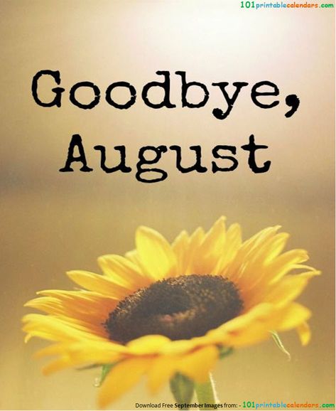 Goodbye August Images on Pinterest Welcome September Images, September Birthday Month, Hello September Quotes, Hello August Images, Bye August, Hello September Images, Goodbye August, September Images, Last Day Of The Month