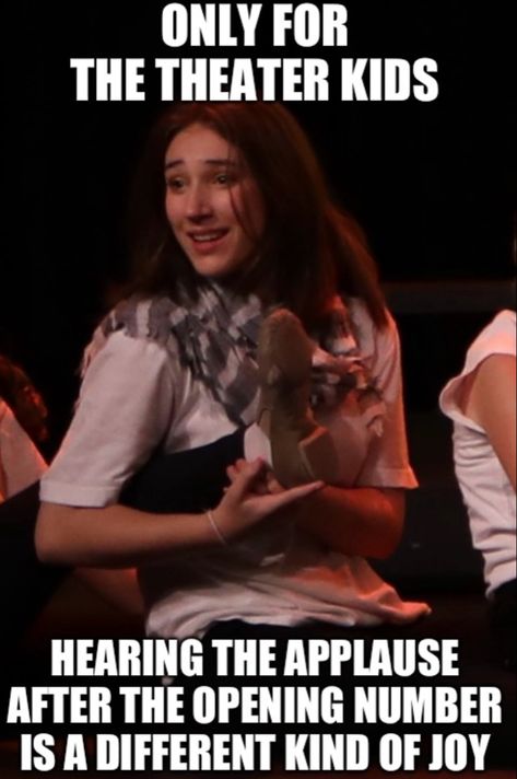 Theater Memes Funny, Acting Aesthetic Theatre, Tech Week Theatre, Musical Theater Aesthetic, Theater Kid Aesthetic, Theatre Kid Aesthetic, Musical Theatre Aesthetic, Theatre Kids Funny, Theater Kid Memes