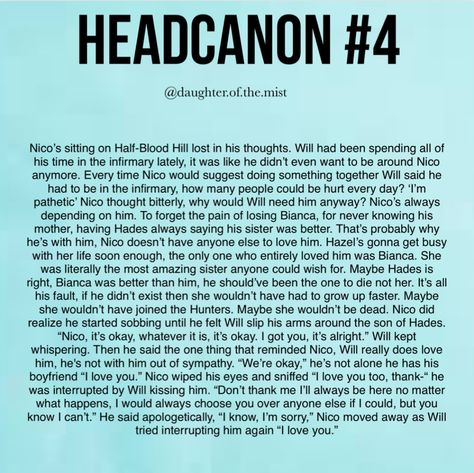 I had this idea of Nico getting list in his thoughts so here it is Solangelo Imagines, Nico Headcanons Pjo, Solangelo Fluff Headcanons, Nico X Will Headcanon, Nico And Will Headcanons, Nico And Will Headcannons, Will And Nico Headcanon, Pjo Headcanons Solangelo, Solangelo Headcanons Long