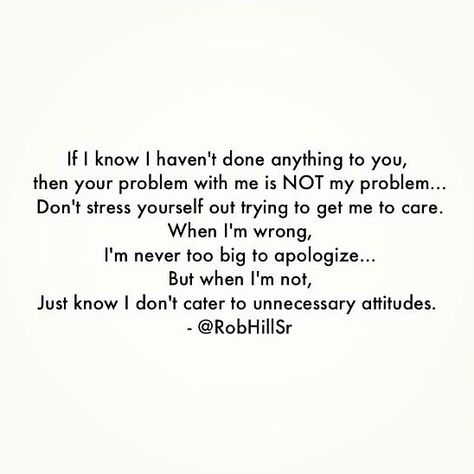 Throw it in my face like I would take time to care, lol. Rob Hill Quotes, Childish People, Petty Quotes, Modus Operandi, We Are All One, About Books, Senior Quotes, Drama Quotes, People Quotes