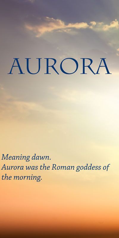 Character Names Aurora Meaning, Aurora Name, Borealis Aurora, Name Aurora, Babies Names, Baby Name Generator, Boy Girl Names, Popular Baby Names, Girls Names