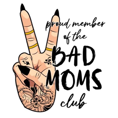 Bad Moms Club, Bad Mom, Bad Moms, Image Svg, Cute Shirt Designs, Sublime Shirt, Moms Club, Cricut Craft Room, Diy Cricut