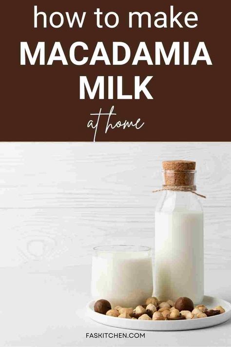 A Pinterest pin showcasing Macadamia Milk 101 guide. Learn about nutrition, benefits, usage tips, buying, and storing this dairy-free alternative. Perfect for a plant-based lifestyle! 🌱🥛 #MacadamiaMilk #PlantBasedLiving #DairyFreeLife Macadamia Milk, Milk Benefits, Dairy Free Alternatives, Wholesome Snacks, Milk Alternatives, Plant Based Lifestyle, Nutrient Rich Foods, Reduce Food Waste, Culinary Skills