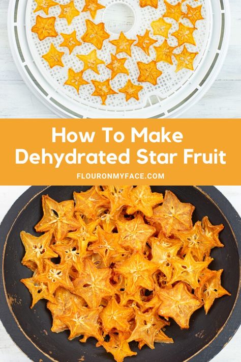 How To Make Dehydrated Star Fruit for a sweet snack Star Fruit Recipes, Dehydrated Banana Chips, Dehydrator Recipes Fruit, Raw Dessert Recipes, Star Fruit, Dehydrated Fruit, Dehydrated Food, Freezer Cooking, Meals In A Jar