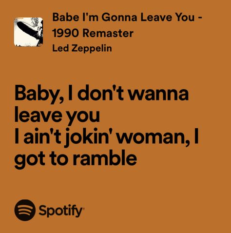 Led Zeppelin Quotes, Led Zeppelin Lyrics, Lyrics Spotify, Favorite Lyrics, Sing To Me, Led Zeppelin, Zeppelin, Make Me Smile, Singing