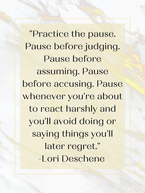 Quotes About Jumping To Conclusions, Power Of Pause, Jumping To Conclusions Quotes, Communication Quotes Workplace, Practice The Pause, Breakdown Quotes, Jump Quotes, Work Development, Regret Quotes