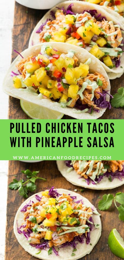 Pineapple Salsa Chicken Tacos, Chicken Taco With Pineapple Salsa, Pineapple Salsa Tacos, Summer Lunch Party Ideas, Summertime Chicken Recipes, Mexican Food Recipes Healthy, Pineapple Chicken Tacos, Chicken Tacos With Mango Salsa, Chicken Tacos With Pineapple Salsa