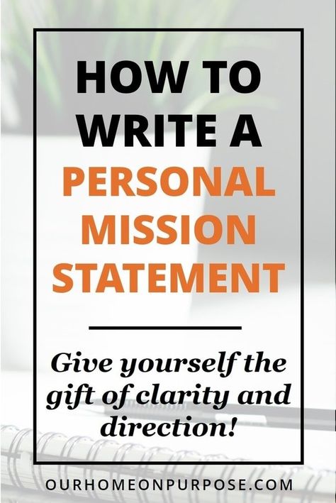 How to Write a Mission Statement & Why It’s a Game-Changer – Our Home on Purpose Mission Statement Template, Brene Brown Books, Writing A Mission Statement, Creating A Mission Statement, Mission Statement Examples, Personal Statements, Purpose Statement, Personal Mission Statement, Personal Mission