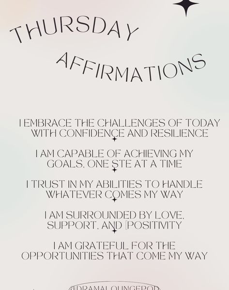 Thursday Affirmations: Embracing positivity and Growth #positivevibes #selflove #growthmindset #affirmations #thursdaymotivation #embracechallenges #gratitude #selfbelief #resilience #mindfulness Thursday Affirmation Quotes, Thoughtful Thursday Quotes, Thursday Affirmation, Magical Affirmations, Thoughtful Thursday, Weekly Quotes, Thursday Quotes, Thought For Today, Thursday Motivation