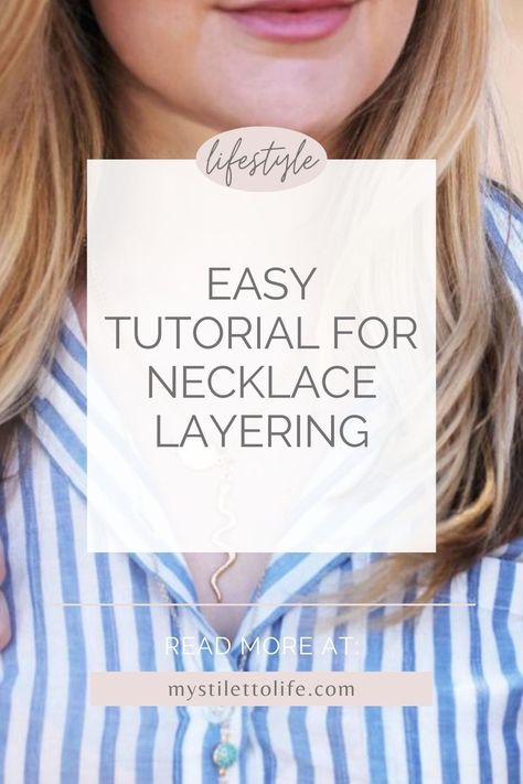 Looking for an easy way to layer your necklaces? My Stiletto Life is sharing her easy tutorial that will help you become a pro at layering your jewelry. Follow for more 2024 beauty tips, outfit ideas, and style guides! Layering Silver And Gold Necklaces, Stylish Gold Necklace Designs, Layering Necklaces Hack, How To Layer Pearl Necklaces, V Neck Necklace Guide, How To Layer Necklaces Ideas, How To Stack Necklaces, Layered Jewelry Aesthetic, How To Layer Necklaces