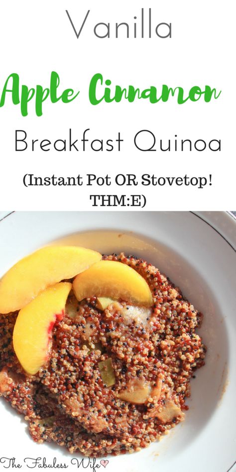 Vanilla Apple Cinnamon Breakfast Quinoa (Low-Fat,Instant Pot, THM:E) Instant Pot Quinoa Recipes, Apple Cinnamon Breakfast, Quinoa Recipes Breakfast, Thm E, Instant Pot Quinoa, Quinoa Recipes Easy, Breakfast Quinoa, Quinoa Recipes Healthy, Thm Breakfast